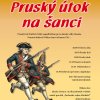 Pruský útok na šanci - 18.7.2026